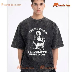 I Rode Faces I Should've Pissed On Washed T-shirt, Women's V-neck