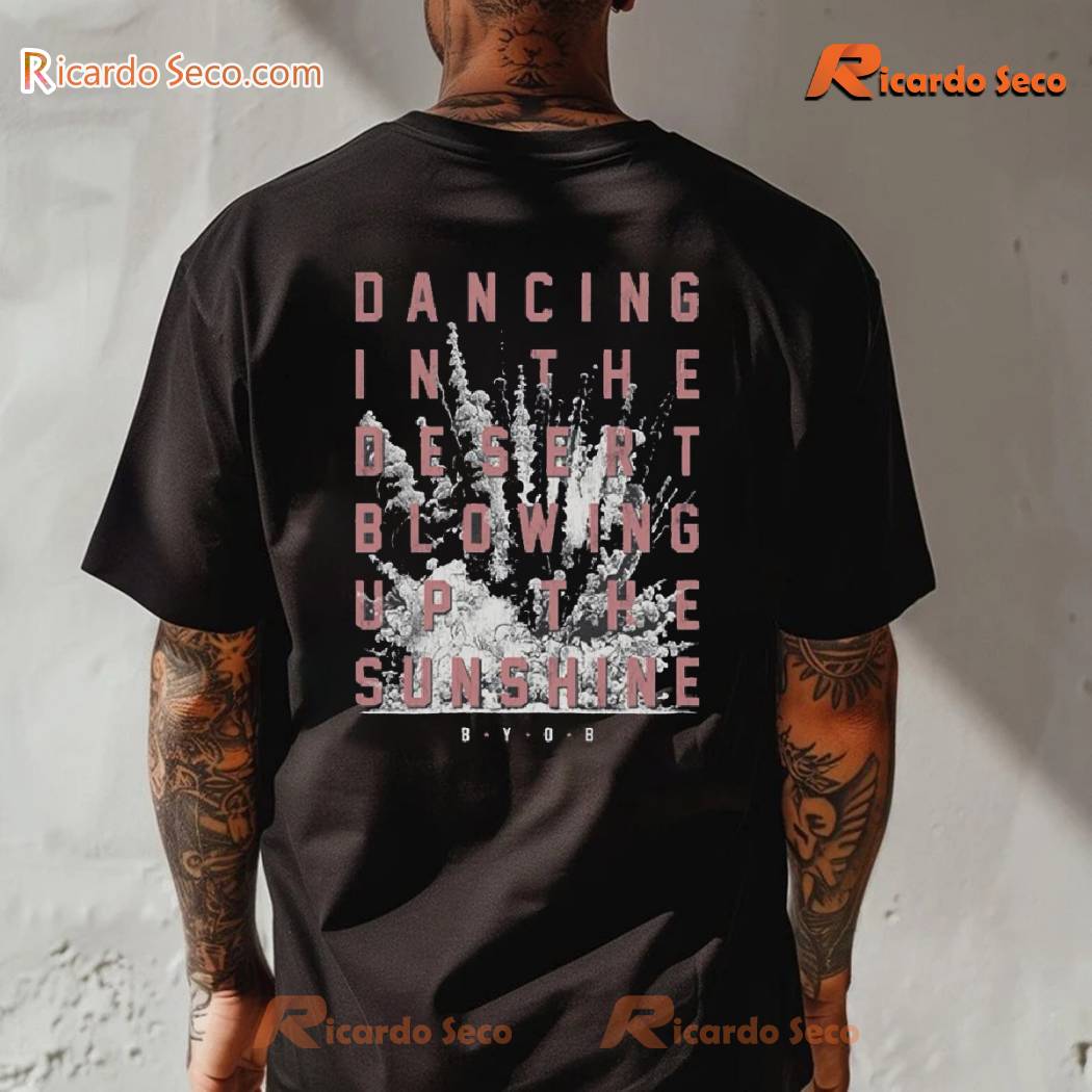 System Of A Down B.y.o.b Dancing In The Desert Blowing Up The Sunshine Unisex T-shirt, Women's V-neck x System Of A Down B.y.o.b Dancing In The Desert Blowing Up The Sunshine Unisex T-shirt, Women's V-neck x