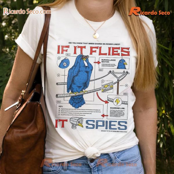 Birds Aren't Real If It Flies Did You Know That Birds Charge On Power Lines Graphic Unisex T-shirt, Classic Men Shirt