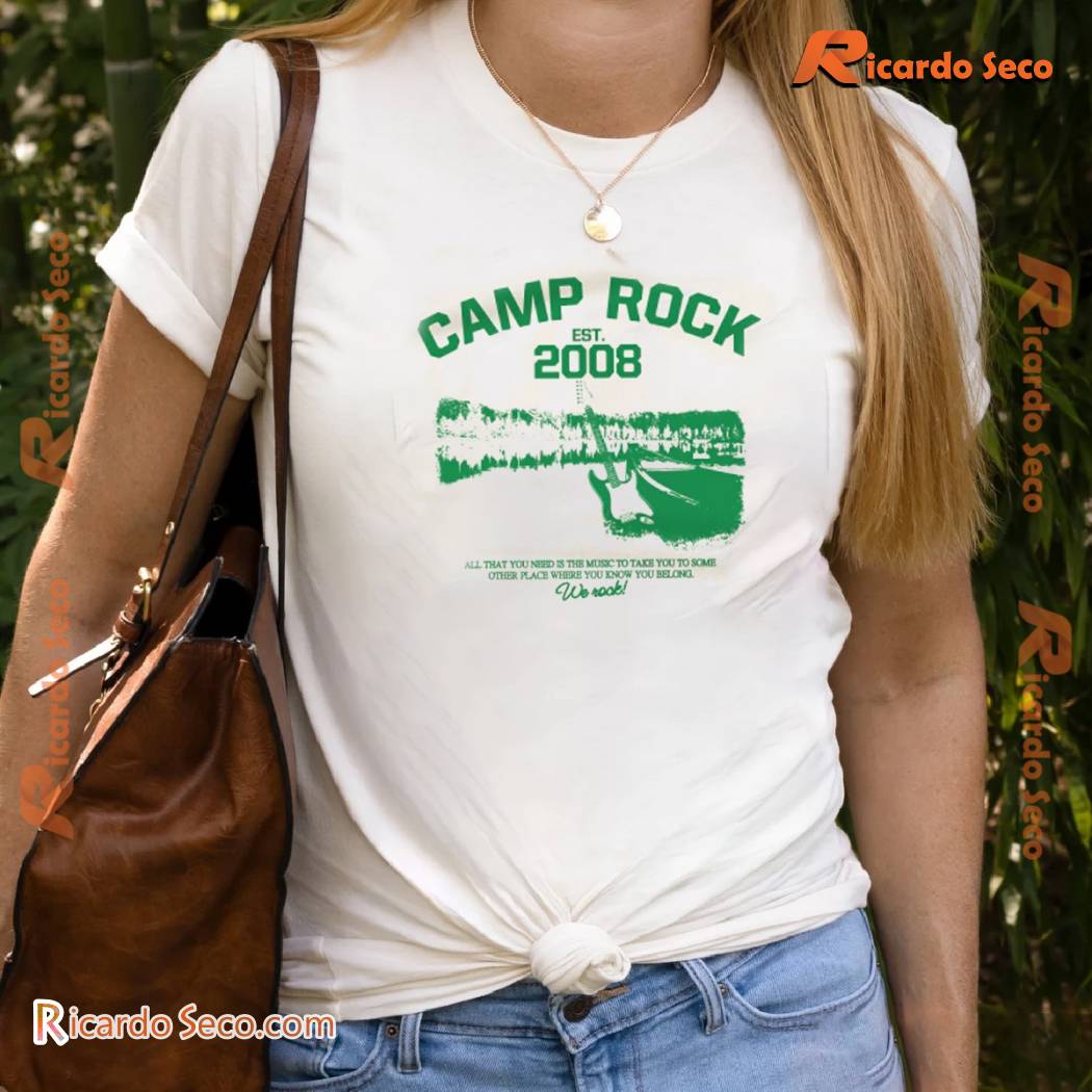 Camp Rock We Rock Est 2008 All That You Need Is The Music To Take You To Some Other Place Unisex T-shirt, Classic Men Shirt Camp Rock We Rock Est 2008 All That You Need Is The Music To Take You To Some Other Place Unisex T-shirt, Classic Men Shirt