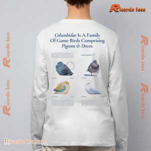 Columbidae Is A Family Of Game Birds Comprising Pigeons And Doves Leah Gardner Graphic Unisex Shirt, Classic Men Shirt-b