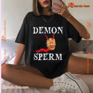 Demon Sperm Donald Trump Graphic Comfort Color Unisex T-shirt, Classic Men Shirt b