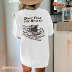 Devine Sports Gospel Don't Fear The Heater Graphic Unisex T-shirt, Classic Men Shirt x