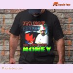 How Much I Love Money It's Not Funny Trending Shirt, Graphic Unisex Shirt, Classic Men Shirt a