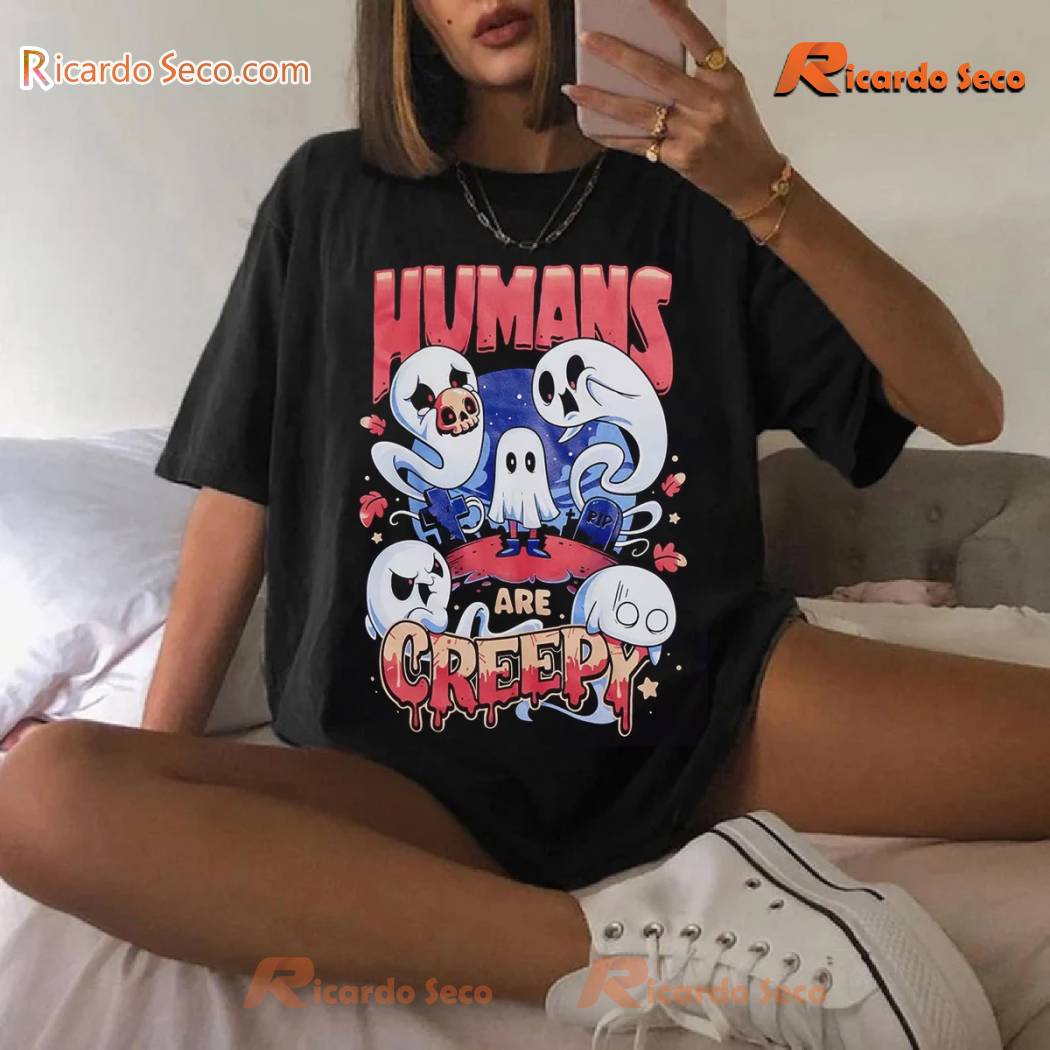 Humans Are Creepy Ghost Graphic Unisex T-shirt, Classic Men Shirt a Humans Are Creepy Ghost Graphic Unisex T-shirt, Classic Men Shirt a