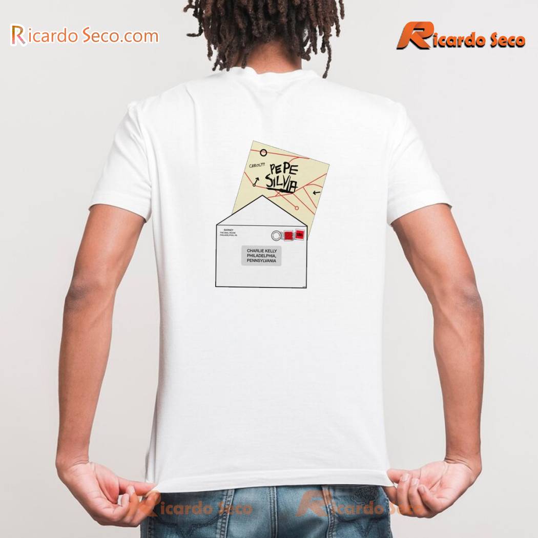 It's Always Sunny In Charlie Kelly Philadelphia, Pennsylvavia Pepe Silvia Unisex T-shirt-b It's Always Sunny In Charlie Kelly Philadelphia, Pennsylvavia Pepe Silvia Unisex T-shirt-b