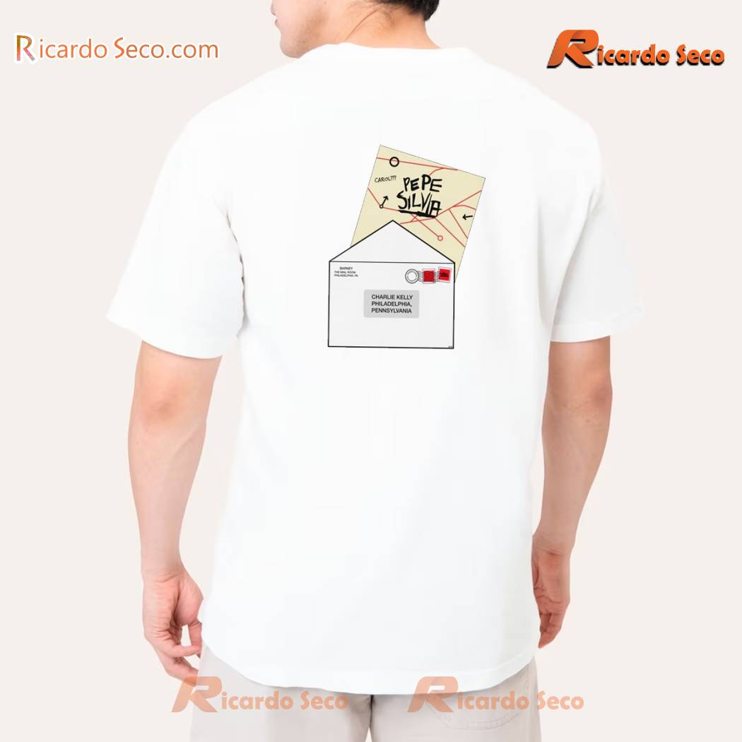 It's Always Sunny In Charlie Kelly Philadelphia, Pennsylvavia Pepe Silvia Unisex T-shirt-c It's Always Sunny In Charlie Kelly Philadelphia, Pennsylvavia Pepe Silvia Unisex T-shirt-b