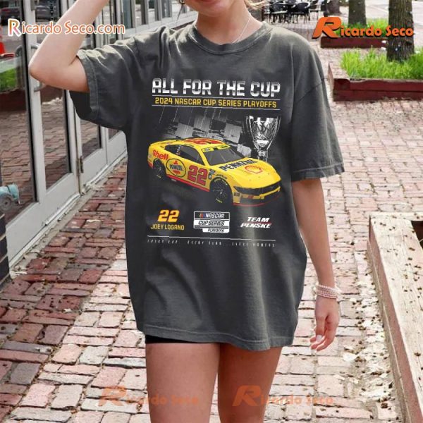 Joey Logano Checkered Flag Sports All For The Cup 2024 Nascar Cup Series Playoffs Shell Pennzoil Unisex T-shirt, Classic Men Shirt