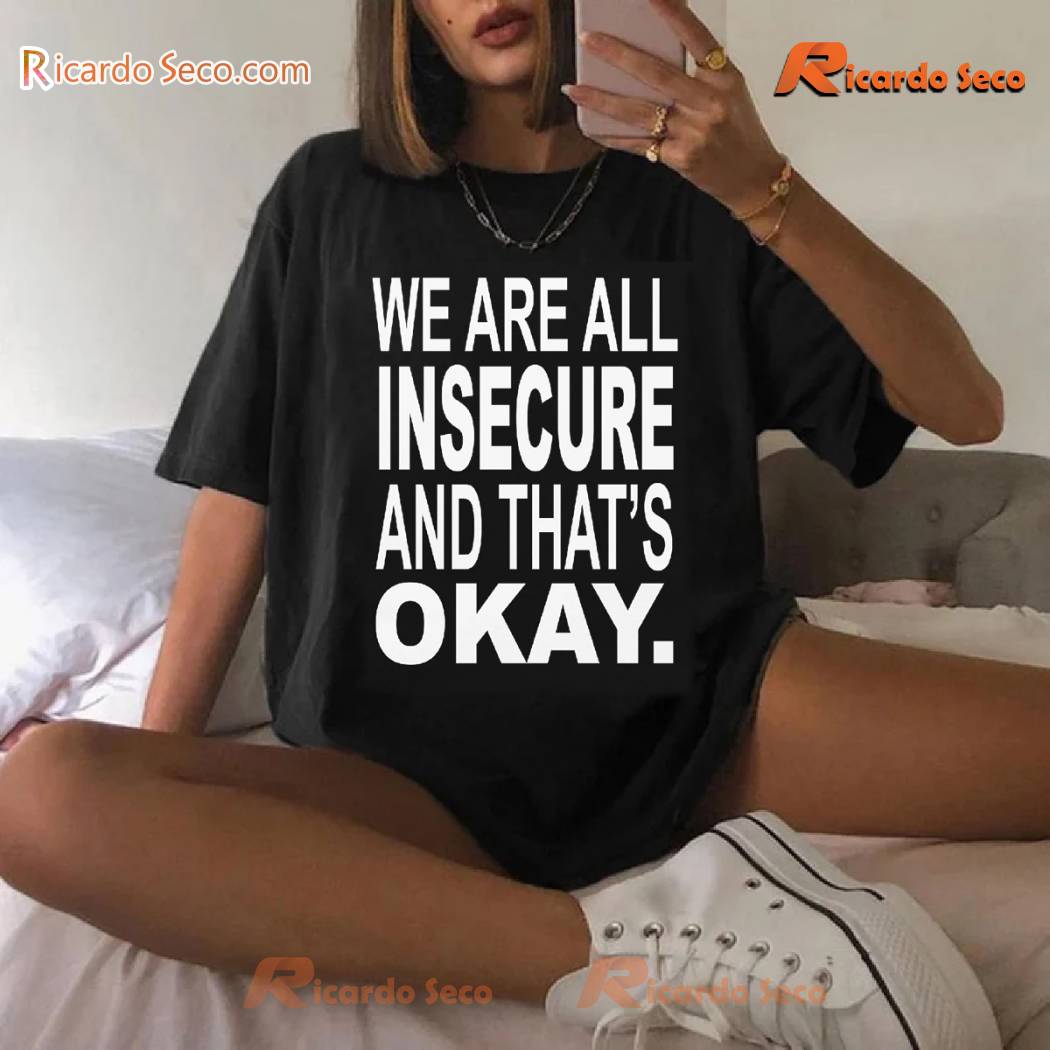 Joost Klein We Are All Insecure And That's Okay Graphic Unisex T-shirt, Classic Men Shirt, V-neck Ladies a Joost Klein We Are All Insecure And That's Okay Graphic Unisex T-shirt, Classic Men Shirt, V-neck Ladies a