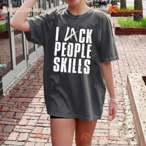 LA Knight I Lack People Skills Graphic Unisex T-shirt, Classic Men Shirt b