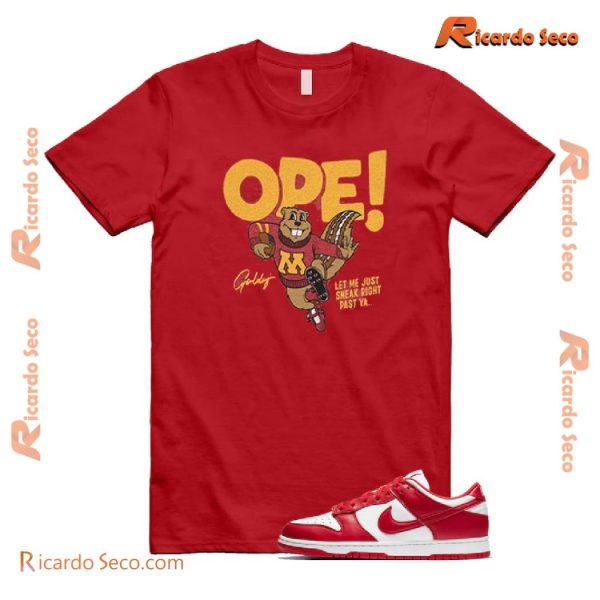 Minnesota Golden Gophers Football Ope Let Me Just Sneak Right Past Ya.. Unisex T-shirt, Classic Men Shirt