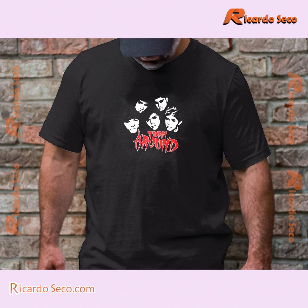 One Direction Turn Around Unisex T-shirt, Classic Men Shirt, V-neck Ladies a One Direction Turn Around Unisex T-shirt, Classic Men Shirt, V-neck Ladies a