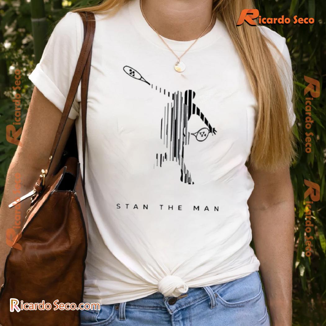 Stan Vavrinka Stan The Man Graphic Unisex T-shirt, Classic Men Shirt Stan Vavrinka Stan The Man Graphic Unisex T-shirt, Classic Men Shirt