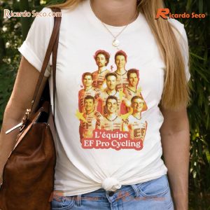 The Ef Education-easypost World Tour L'équipe Ef Pro Cycling 2024 French Tour Dates Graphic T-shirt, Classic Men Shirt