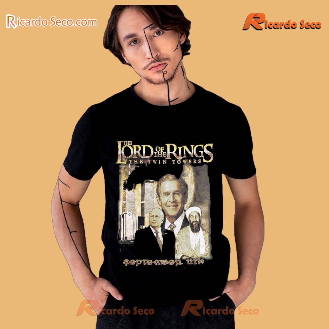 The Lord Of The Rings The Twin Towers September 11th Unisex T-shirt, Hoodie