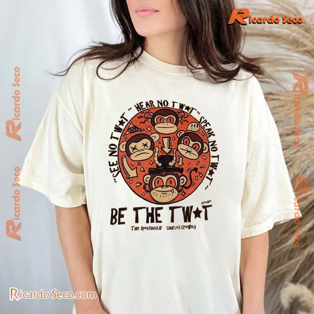 The Spectacular Charles Crowley Be The Tw-t T-shirt Graphic Unisex T-shirt, Gift For Men And Women Shirt The Spectacular Charles Crowley Be The Tw-t T-shirt Graphic Unisex T-shirt, Gift For Men And Women Shirt