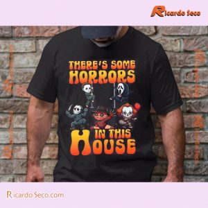 There's Some Horrors In This House Graphic Tee, Gift For Men And Women, Classic Men Shirt a