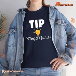 Tip Mega Gurus Graphic Tee, Comfort Color Unisex Shirt, Classic Men Shirt a