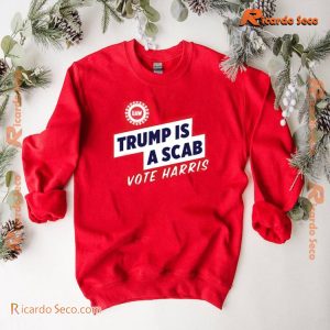 UAW Shawn Fain Trump Is A Scab Vote Harris Unisex T-shirt, Classic Men And Ladies Shirt-b