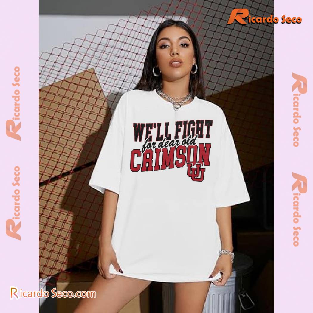 Utah Utes We'll Fight For Dear Old Crimson Graphic Unisex T-shirt, Classic Men Shirt Utah Utes We'll Fight For Dear Old Crimson Graphic Unisex T-shirt, Classic Men Shirt