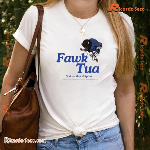 Bills Mafia Buffalo Fawk Tua Spit On That Dolphin Graphic Unisex T-shirt, Classic Men Shirt