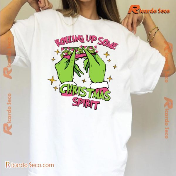 Grinch Rollin' Up Some Christmas Spirit Unisex Tee, Hoodie, Long Sleeve, Classic Men Shirt