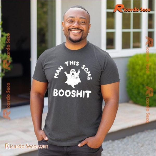 Halloween Ghost Man This Some Booshit Graphic Unisex T-shirt, Classic Men Shirt