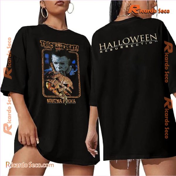 Halloween Resurrection Trick Or Treat, Mutha Graphic Unisex Tee, Classic Men Shirt