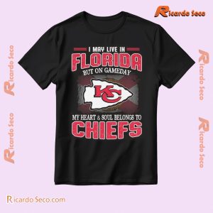 I Live In Florida But On Game Day My Heart And Soul Belongs To The Kansas City Chief Graphic Unisex T-shirt, Classic Men Shirt b