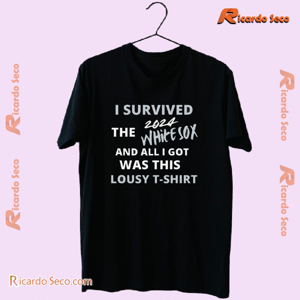 I Survived The 2024 White Sox And All I Got Was This Lousy T-shirt, Classic Men Shirt