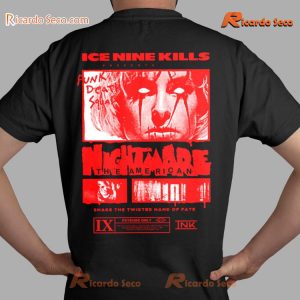 Ice Nine Kills Dreams Do Come True The American Nightmare Shake The Twisted Hand Of Fate Unisex T-shirt, Classic Men Shirt c