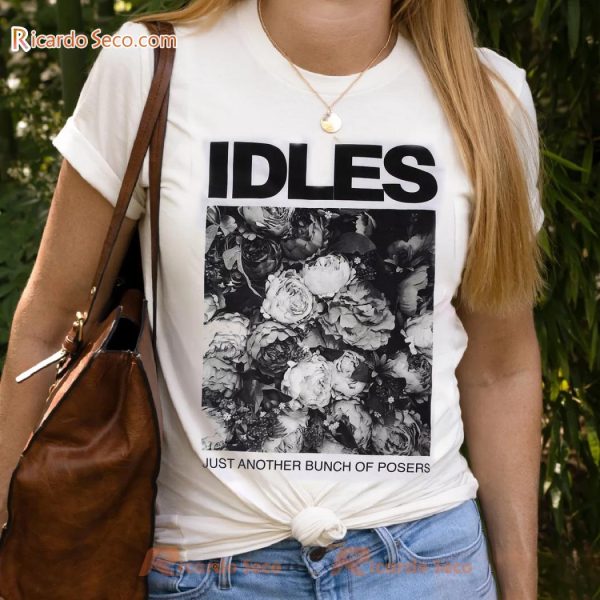 Idles Roses Just Another Bunch Of Posers Graphic Unisex T-shirt, Classic Men Shirt