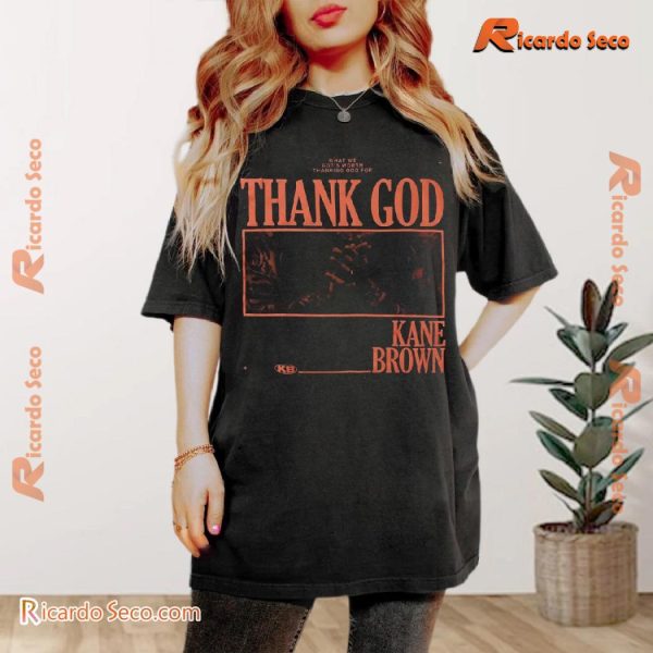 Kane Brown Thank God Graphic Unisex T-shirt, Classic Men Shirt