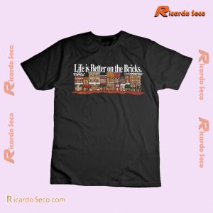 Life Is Better On The Bricks Graphic Unisex T-shirt, Classic Men Shirt b