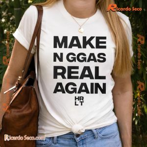 Make N Ggas Real Again Graphic Unisex T-shirt, Classic Men Shirt a