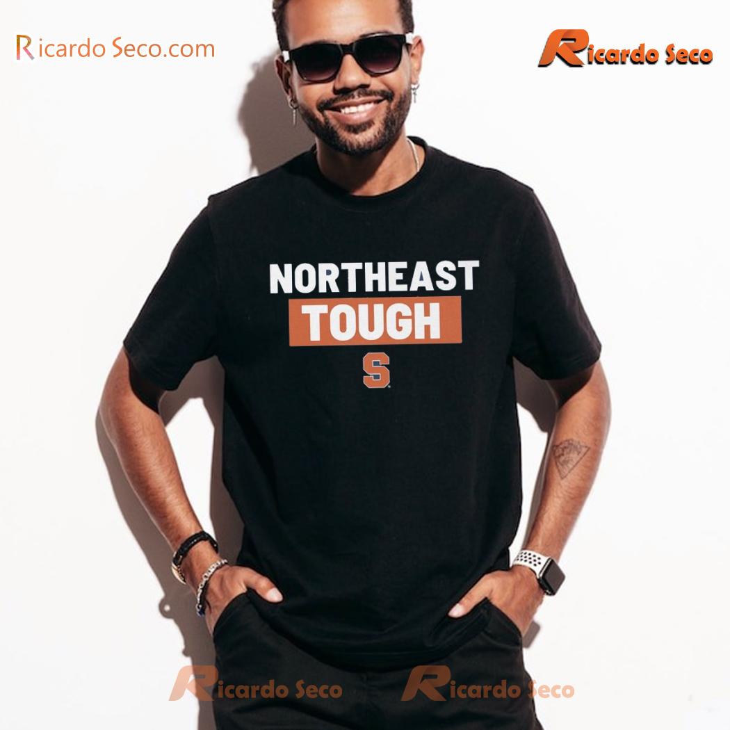 Northeast Tough Syracuse Athletics Graphic Tee, Classic Men Shirt a Northeast Tough Syracuse Athletics Graphic Tee, Classic Men Shirt a