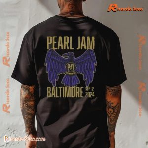 Pearl Jam September 12, 2024 Baltimore, Maryland Gift For Fan Unisex T-shirt, Classic Men Shirt c