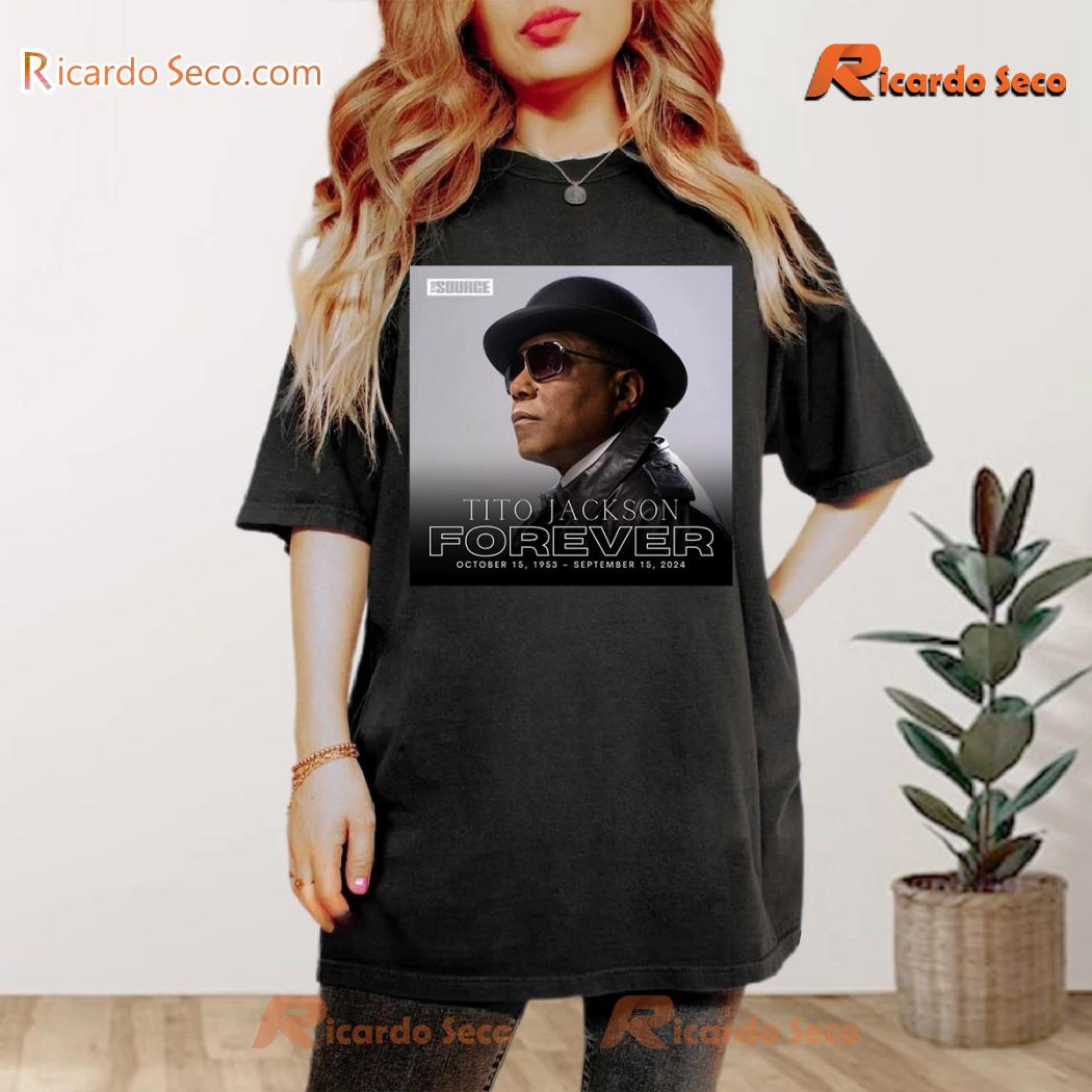 R.I.P Tito Jackson Forever October 15, 1953 - September 15, 2024 Graphic Unisex T-shirt, Classic Men Shirt a R.I.P Tito Jackson Forever October 15, 1953 - September 15, 2024 Graphic Unisex T-shirt, Classic Men Shirt a