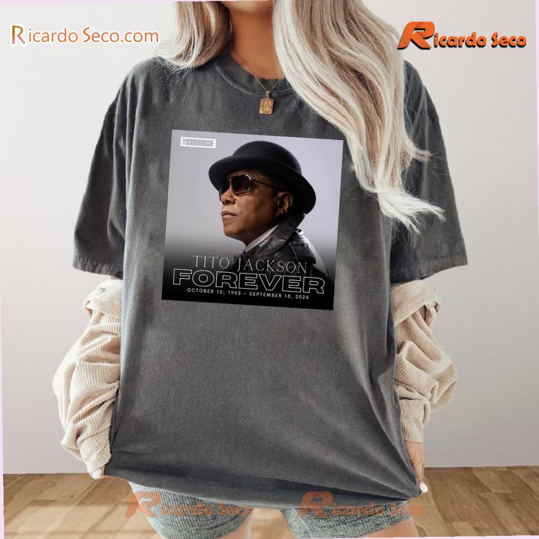 R.I.P Tito Jackson Forever October 15, 1953 - September 15, 2024 Graphic Unisex T-shirt, Classic Men Shirt R.I.P Tito Jackson Forever October 15, 1953 - September 15, 2024 Graphic Unisex T-shirt, Classic Men Shirt