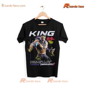 Tekken 8 King That's How A True Champion Fights Shirt For Gamers, Graphic Unisex T-shirt, Classic Men Shirt b