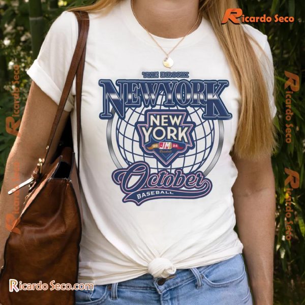 The Bronx New York October Baseball 2024 Gift For Fan Unisex T-shirt, Classic Men Shirt