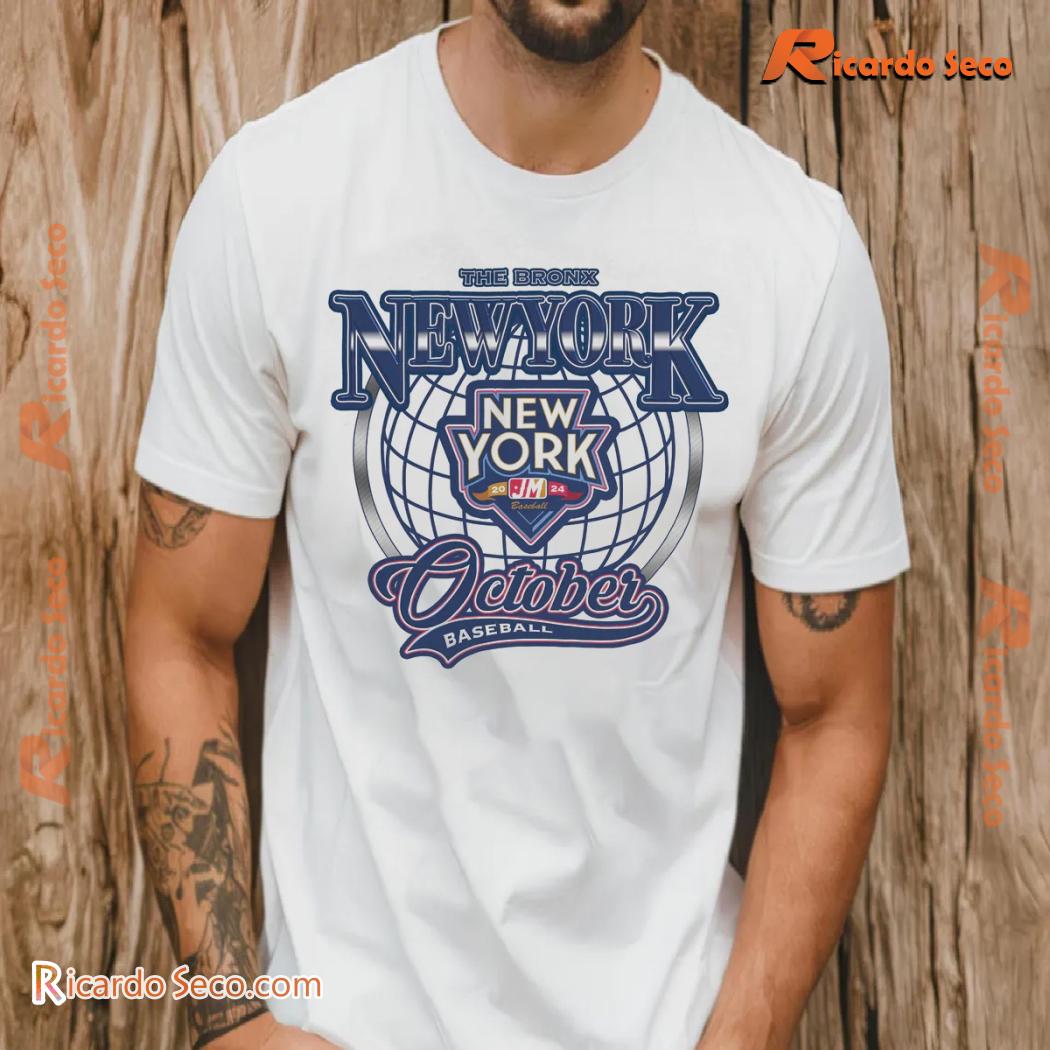 The Bronx New York October Baseball 2024 Gift For Fan Unisex T-shirt, Classic Men Shirt a The Bronx New York October Baseball 2024 Gift For Fan Unisex T-shirt, Classic Men Shirt a