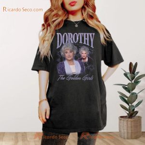 The Golden Girls Dorothy Zbornak Heartthrob Gift For Fan Unisex T-shirt, Classic Ladies Shirt a