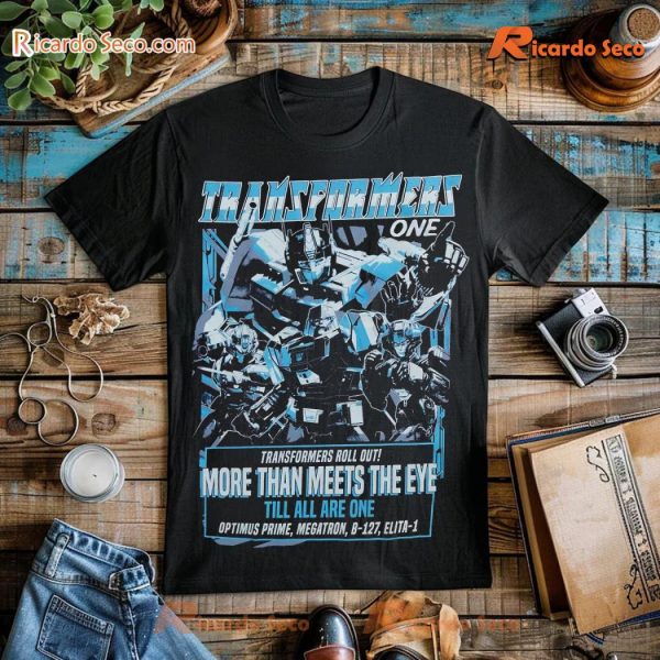 Transformers Roll Out More Than Meets The Eye Till All Are One Graphic Unisex Tee, Classic Men Shirt