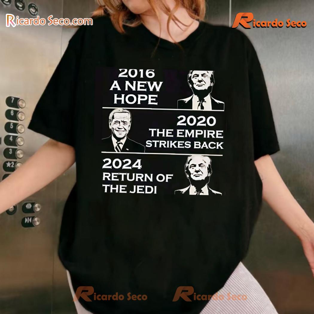 2016 A New Hope 2020 The Empire Strikes Back 2024 Return Of The Jedi Unisex T-shirt jxbpWXN