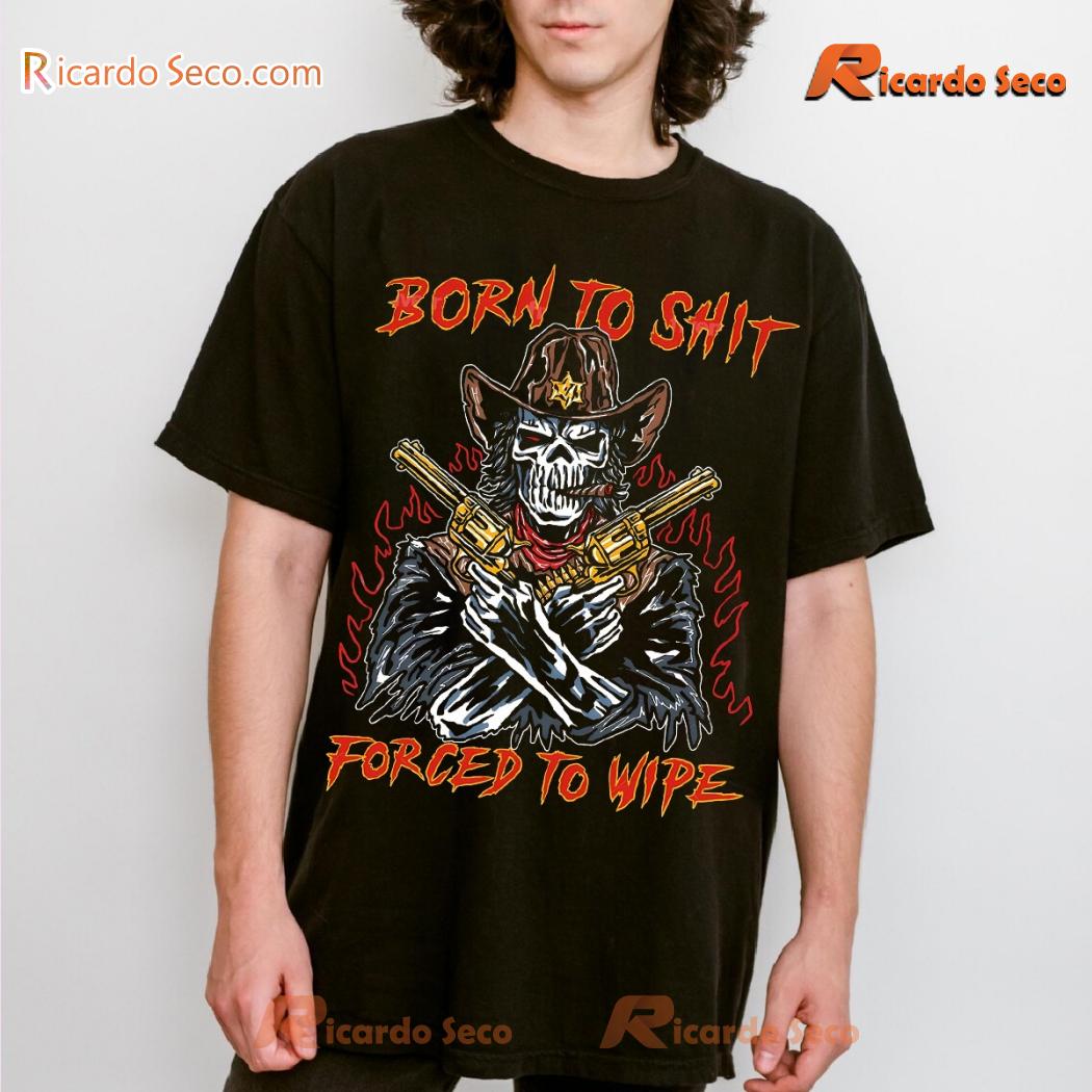Born To Shit Forced To Wipe Skeleton Horror Vintage Classic Men Shirt-a Born To Shit Forced To Wipe Skeleton Horror Vintage Classic Men Shirt-a 4UGiFOD