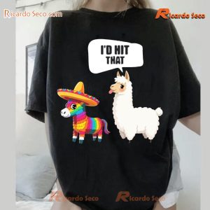 Cinco De Mayo Party I'd Hit That Pinatas Graphic Unisex T-shirt, Hoodie, Long Sleeve-a iYkMrqA