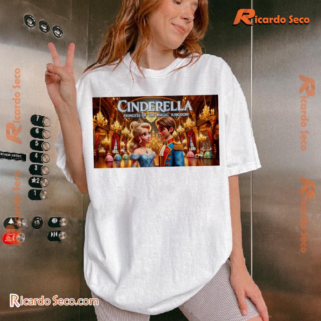 Cinderella Princess Of The Magic Kingdom And Prince Gift For Fan Graphic Unisex T-shirt, Classic Men Shirt Cinderella Princess Of The Magic Kingdom And Prince Gift For Fan Graphic Unisex T-shirt, Classic Men Shirt