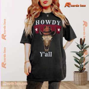 Cow Bull Skull Howdy Cowboy Cowgirl Western Country Music Graphic Unisex T-shirt, Classic Men Shirt a