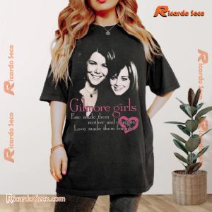 Gilmore Girls Fate Made Them Mother And Daughter Love Made Them Friends Classic Men Shirt-a EgxR7vo